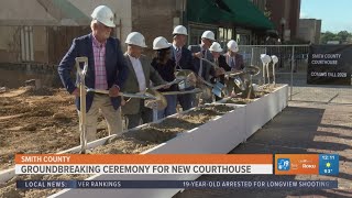 Smith County hosts groundbreaking ceremony for new courthouse