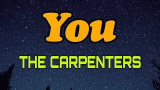 THE CARPENTERS - YOU - THE BEST OF 70'S80'S LOVE SONG MUSIC/cover #music #love #song