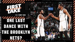 One last dance for Kevin Durant and Kyrie Irving with the Brooklyn Nets? | First Take