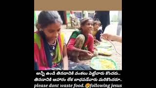 don't waste food..help to others..😢🙏