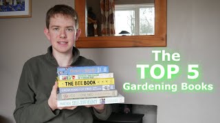 My TOP 5 GARDENING Books! | Five Great Sources of Information