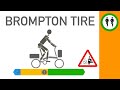 The BEST TIRE for your Brompton.