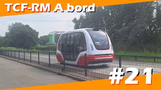 [ TCF-RM ] À bord N'21 : 500 (Parkshuttle) Kralingse Zoom - Rivium 4e Straat | Transdev (vue avant)