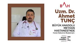 Dahiliye Uzm. Dr. AHMET TUNÇ, Büyük Anadolu Meydan Hastanesi'nde hasta kabulüne başlamıştır