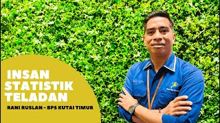 INSAN STATISTIK TELADAN 2022 | RANI RUSLAN | BPS KABUPATEN KUTAI TIMUR