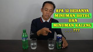 #perbandinganrasa    PERBANDINGAN RASA MINUMAN BOTOL VS MINUMAN KALENG