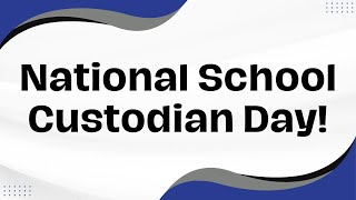 2025 School Custodian Day