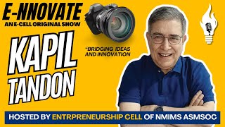 Visit to Mr. KAPIL TANDON's House | Destination 1 | E-NNOVATE | An E-Cell Original Show