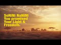 But SoNiNi NaNiNi, You Promised Your Light, Freedom Forever | Bantu Song