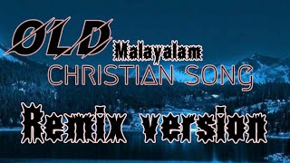 Karunanidhiye kalvari Anbe (Remix version)                          #christianRemixsong#