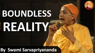 Boundless Reality of World Religions | Swami Sarvapriyananda