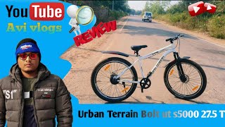 Urban Terrain Bolt UT5000S27.5T cycle review||Urban Terrain Bolt UT5000S27.5T Bicycle review Vlog