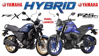 First-Ever Hybrid Bike in India : Yamaha FZ-S \u0026 FZ-X Hybrid Model Launch 2025 | On-road Price ?