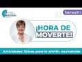 ¡Hora de moverte! EJERCICIOS PARA LA ARTRITIS REUMATOIDE