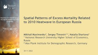 WIC 2022: Mikhail Maksimenko - Spatial Patterns of Excess Mortality Related to 2010 Heatwave ...