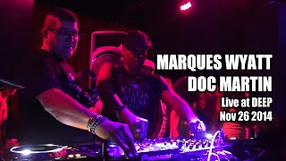 Marques Wyatt - Doc Martin Live at DEEP 11-26-2014