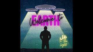 ظل To The Light - Welcome To Earth