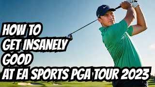 5 Tips To Become INSANELY Good at EA SPORTS PGA TOUR