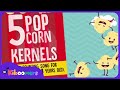 5 Little Kernels of Popcorn - The Kiboomers Preschool Songs & Nursery Songs for Simple Subtraction