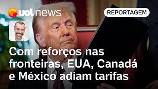 EUA x Canadá e México: Com reforços nas fronteiras, países adiam tarifas por 1 mês | Jamil Chade