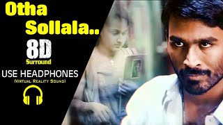 Otha Sollala 8d Audio Song on Aadukalam | Singer : Velmurugan | Music by : G.V. Prakash Kumar