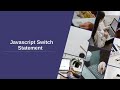 JavaScript Switch Statement | Javascript Tutorial #08