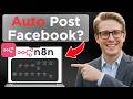 How To Post To Facebook Via n8n AI Automation (Updated 2026)