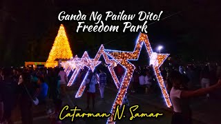 CHRISTMAS LIGHTING 2023| FREEDOM PARK, CATARMAN N. SAMAR