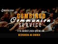 Combined Communion Service  : 11-08-2024 at 9:00 AM at Beersheba AG Church