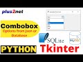 Tkinter Combobox options taken from MySQL, SQLite database table, CSV file and Json string