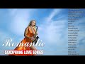 Top 50 Saxophone Romantic Love Song Instrumental -The Very Best Of Sax, Piano, Guitar Love Songs