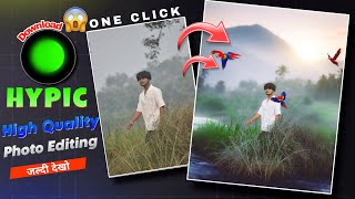 Tranding Photo Editing in One Click 🫢 || Hypic App Download || New Cinamatic Photo Editing 2025