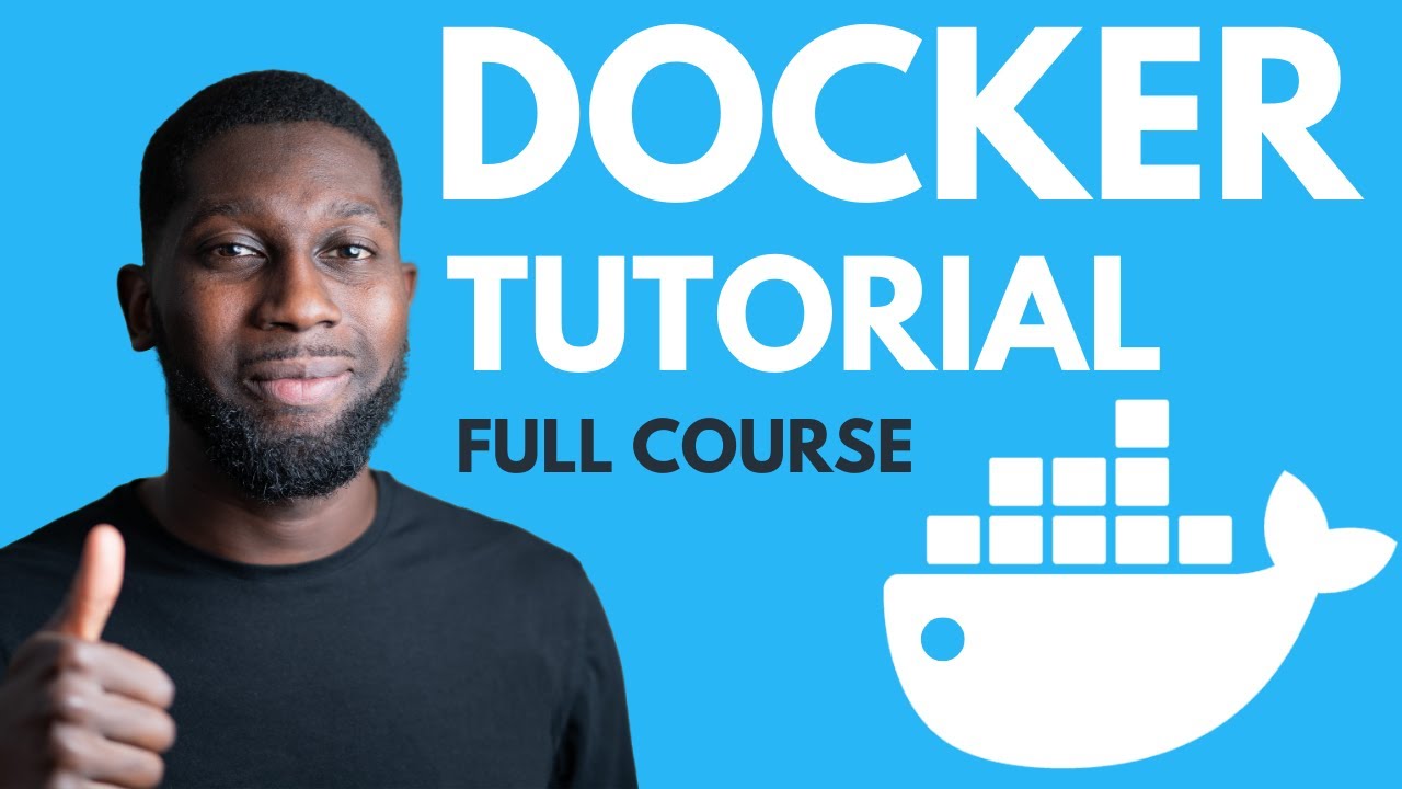 Docker Tutorial For Beginners | Full Course [2021] - YouTube