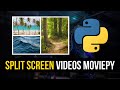 Split Screen Videos with MoviePy