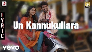 Kaaval - Un Kannukullara Lyric | Vimal, G.V. Prakash Kumar