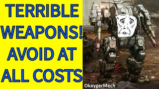 BATTLETECH: WORST weapons in the game! Never take these. The Mech Lab!