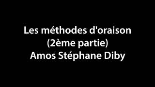 LES METHODES D'ORAISON Seconde Partie