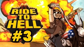 Two Best Friends Play Ride to Hell (Part 3)