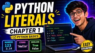 Python Basics – Literals Explained 🔥 | Chapter 1 | Python for Beginners