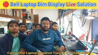 Dell Laptop Dim Display Problem Live Solution || Nitya tech institute