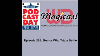 Episode 268 - Doctor Who Trivia Battle