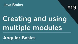 Angular 6 Basics 19 - Creating and using multiple modules