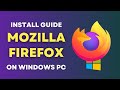 Step-by-Step Guide to Download and Install Mozilla Firefox on Windows 10/11 | Free & Easy