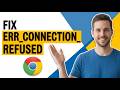 How To Fix Err_Connection_Refused In Chrome On Windows (Easy Guide)