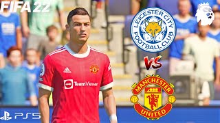 FIFA 22 | Leicester City vs Manchester United - Premier League English 22/23 - Full Gameplay PS5