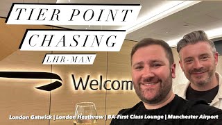 British Airways Tier Point Chasing: London Heathrow to Manchester Airport