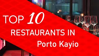 Top 10 best Restaurants in Porto Kayio, Greece