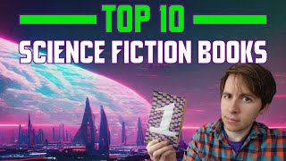 My 10 Favorite Sci-Fi Books of All Time