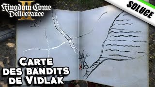 Carte des bandits de Vidlak [ Solution / Emplacement ] - Kingdom Come Deliverance II