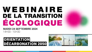 [REPLAY] - WEBINAIRE - Orientation Décarbonation 2050